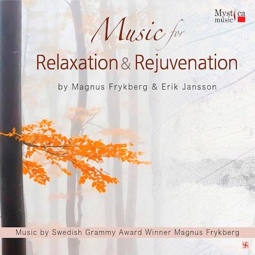 Music for Relaxation & Rejuvenation